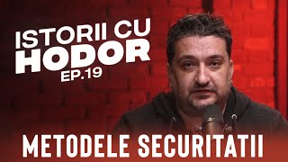 Metodele securitatii  Istorii cu Hodor EP19 [upl. by Oetam]