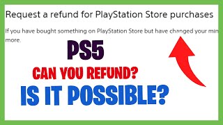 PS5 HOW TO REFUND GAMES How to REFUND PS5 GAMES online After DOWNLOAD is it Possible to Refund [upl. by Sioled]