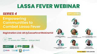 Lassa Fever Webinar  Series 4 [upl. by Marielle]