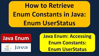 How to Retrieve Enum Constants in Java  enum UserStatus  Java enum  enum in Java  Java Tutorial [upl. by Dnama]