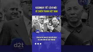 Kissinger tiết lộ bí mật về chiến tranh Việt Nam khiến cả thế giới ngỡ ngàng  P9 [upl. by Aray970]