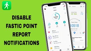 How To Disable Fastic Point Report Notifications On Pedometer App [upl. by Else]