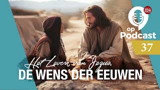 Audioboek Hfstk 37  De eerste evangelisten  Jezus de Wens der eeuwen [upl. by Iruahs]