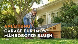 STIHL Anleitung Garage für iMOW® Mähroboter bauen [upl. by Aisemaj]