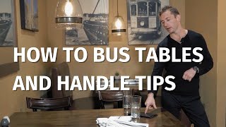 How to Bus Tables and Handle Tips  Restaurant  Server Training  Restaurant Business [upl. by Anelet605]