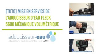 Mise en service dun adoucisseur deau Fleck 5600 mécanique volumétrique [upl. by Mitman]