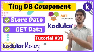 31 How to use Tiny DB Component in Kodular  MIT App Inventor  How to store amp Get data in Tiny DB [upl. by Brader]