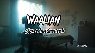 Waalian slowed and reverb Harnoor [upl. by Noirad]