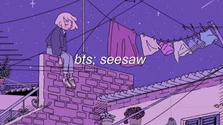 bts seesaw but youre in an empty arena [upl. by Dyrrej]