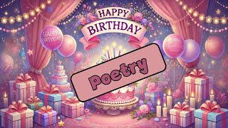 HAPPY BIRTHDAY Poetry [upl. by Elodea]