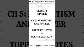 Magnetism and Matter class 12 Physics chapter 5 Ncert Toppers notes solutions physics neet jee [upl. by Bigot]