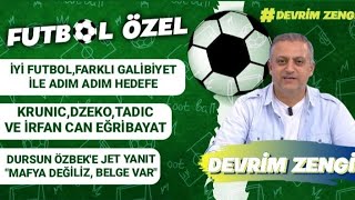 İyi futbolfarklı galibiyet ile adım adım hedefeKrunicDzekoTadic ve İrfan Can EgribayatBelge var [upl. by Hoffer944]