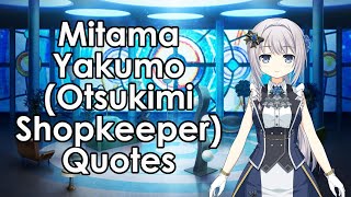 Quotes Mitama Yakumo Otsukimi Shopkeeper [upl. by Stralka446]