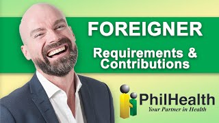 PhilHealth for Foreigners Requirements amp Contributions 2022 [upl. by Kaleb512]