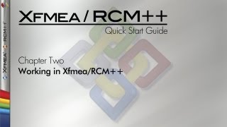 XfmeaRCM 8 Quick Start Guide Chapter 20 Working in XfmeaRCM [upl. by Ymia]