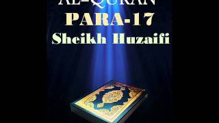 Sheikh HuzaifiPara 17 Quran Recitation [upl. by Ellatsirhc66]