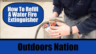 How To RefillRecharge a Water Fire Extinguisher HD [upl. by Ezzo]