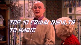 Everybody Loves Raymond Top 10 Frank Insults towards Marie [upl. by Rafiq]