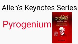 Allenskeynoteseries  Pyrogenium Allens Keynotes  Materia Medica [upl. by Esilenna]