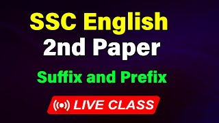 SSC English 2nd Paper I Suffix and Prefix [upl. by Notgnillew]