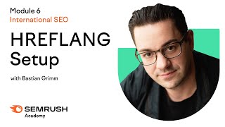 Hreflang Setup  Lesson 2534  SEMrush Academy [upl. by Yessac]