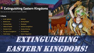 Extinguishing Eastern Kingdoms Wow Achievement  Alliance  World Event Midsummer [upl. by Chastain87]