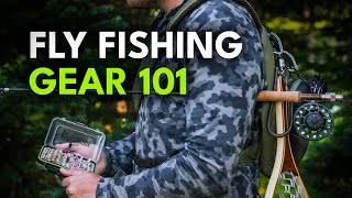 Fly Fishing Gear Essentials — What Every Beginner Needs to Start  Module 2 Section 1 [upl. by Ronalda273]