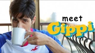 Sidharth Malhotra wants you to meet Gippi [upl. by Ayekam]