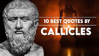 10 Best Quotes by Callicles [upl. by Florie]