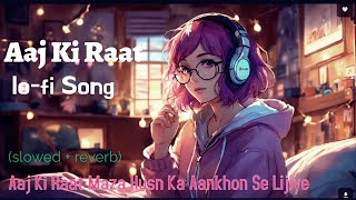 lofi Song Aaj Ki Raat Maza Hussn ka Song new ai song generator ai video kaise banaye love song [upl. by Elma]