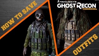 Tips and Tricks  How To Save Outfits  Ghost Recon Wildlands [upl. by Nylissej]