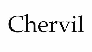 How to Pronounce Chervil [upl. by Claudelle127]