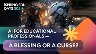 Roundtable The DoubleEdged Sword of AI — Threats and Opportunities for Education Specialists [upl. by Ativad]