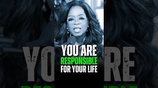 You are responsible for your life  Oprah Winfrey Motivational Advice🎧motivational oprahwinfrey [upl. by Ennovyahs]