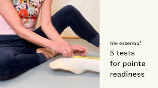 The 5 Essential Tests For Pointe Readiness [upl. by Ysset678]