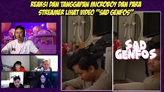 Tanggapan microboy amp streamer lihat video quotSad Genfosquot [upl. by Ateuqirne488]