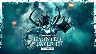 Dead by Daylight  Haunted by Daylight 2024 Livestream [upl. by Melony]