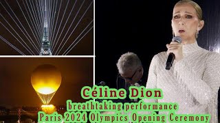 Céline Dion Stuns with Emotional Return at Paris Olympics Opening Ceremony [upl. by Bard737]