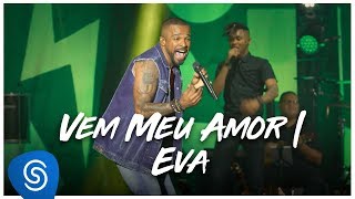 Alexandre Pires  Vem Meu Amor Eva O Baile do Nêgo Véio  Ao Vivo Em Jurerê Clipe Oficial [upl. by Nodanrb]