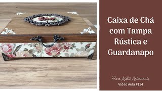 Caixa de Chá em MDF decorada com Guardanapo Stencil com Textura e Tampa Rústica  Pam Ateliê [upl. by Sinnaiy]