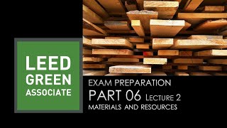 LEED Green Associate Exam Preparation Lecture 22 [upl. by Analahs]