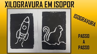 Xilogravura em isopor Isogravura Passo a passo Artes Visuais [upl. by Gebelein]