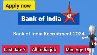 Bank Of India Job Recruitment 2024 [upl. by Messab]