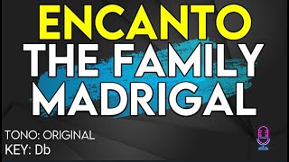 Encanto  The Family Madrigal  Karaoke Instrumental [upl. by Kass]