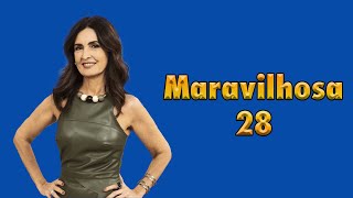 Fátima Bernardes Maravilhosa 28 [upl. by Abdel]