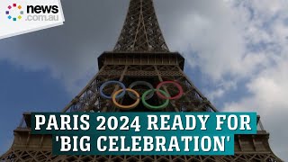 Paris 2024 ready for Olympic opening ceremonys big celebration [upl. by Gazo861]