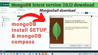 how to install mongoDB latest version 7012  mongoDB compass ampmongoshell install setup 2024 [upl. by Laddy]