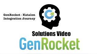 GenRocket  Katalon Integration [upl. by Halden186]