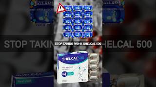 PanD Shelcal 500 खाना बंद करें shorts viral trending [upl. by Amabelle507]