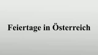 Feiertage in Österreich [upl. by Ycniuqed]